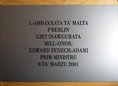 Ansicht Gedenktafel Botschaft der Republik Malta - 2001