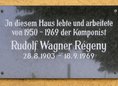 Ansicht Gedenktafel Rudolf Wagner Régeny