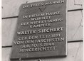 Ansicht Gedenktafel Walter Sichert - 1949