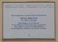 Ansicht Gedenktafel Max Karl August Bruch