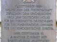 Ansicht Gedenktafel Ungarisch-österreichische Grenzöffnung