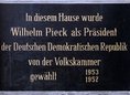 Ansicht Gedenktafel Wilhelm Pieck
