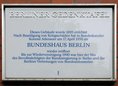 Ansicht Gedenktafel Bundeshaus Berlin - 1996